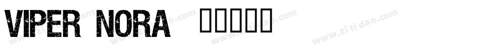 VIPER NORA字体转换